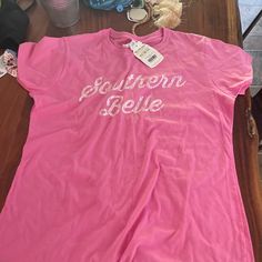 Southern Belle T Shirt Pink Stretch Cotton Shirt, Stretch Cotton Pink Shirt, Spring Letter Print Stretch Shirt, Spring Stretch Shirt With Letter Print, Fitted Shirt With Text Print For Spring, Fitted Text Print Shirt For Spring, Casual Stretch Shirt With Text Print, Southern Belle, Pink Ladies