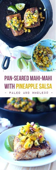 pan - seared mahi - mahi with pineapple salsa and grilled fish