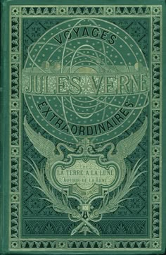 the front cover of an old book with gold lettering on green and gold foiling