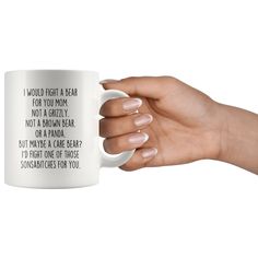 A funny and delightful mom gift under $20 dollars: that you can't beat! This 11 oz. coffee mug, features the funny saying "I would fight a bear for you mom. Not a grizzly. Not a brown bear. Or a panda. Buy maybe a care bear? I'd fight one of those sonsabitches for you." It's the perfect way to show your appreciation for the best mom ever. This durable and unique mug will definitely put a smile on her face. Make it a memorable birthday or Holiday present that your mother will enjoy seeing every t Funny Sister Gifts, Funny Grandma, Funny Mothers Day Gifts, Grandfather Gifts, Sisters Funny, Funny Fathers Day Gifts, Funny Mom Gifts, Funny Gifts For Dad, Unique Mug