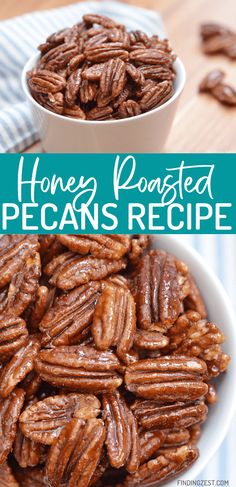 honey roasted pecans recipe in a white bowl