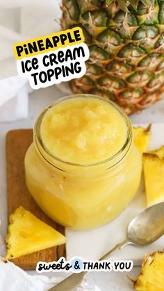 pineapple ice cream topping in a small jar