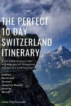 the perfect 10 - day switzerland itinerary is on display in this book cover