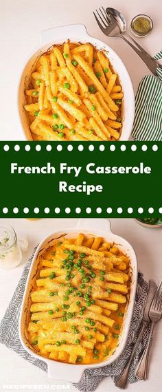 french fry casserole recipe in a white dish on a table with silverware