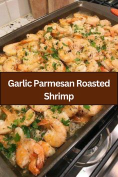 garlic parmesan roasted shrimp in a baking pan on the stove with text overlay