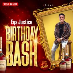 an ad for birthday bash with a man sitting on a stool and bottles in front of him