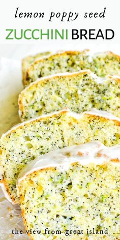 lemon poppy seed zucchini bread is sliced and sitting on a white plate with the title overlay