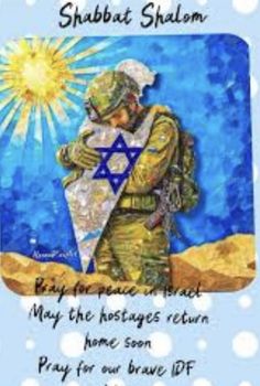 an image of a soldier holding a star of david with the words shabat shalom