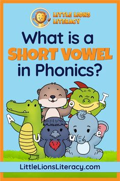 what is a short vowel in phonics? by little lions library