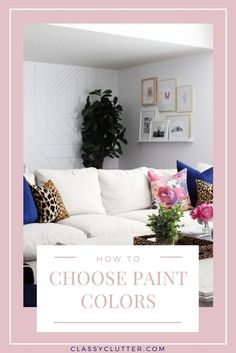 How to Choose Paint Colors