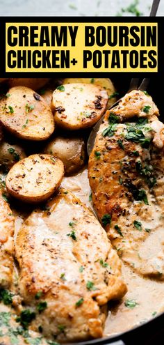 chicken and potatoes in a skillet with text overlay that reads creamy bourssin chicken - potatoes