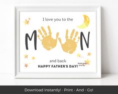 a father's day card with two hands and the words i love you to the moon and back