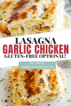 lasagna garlic chicken gluten - free option on a white plate with text overlay