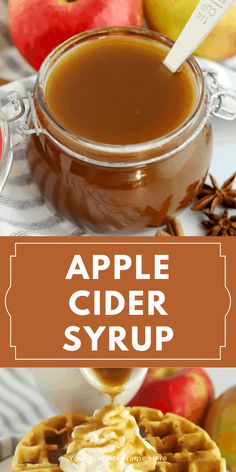 an apple cider syrup recipe with apples and cinnamon in the background