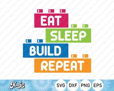 eat sleep build repeat svg file