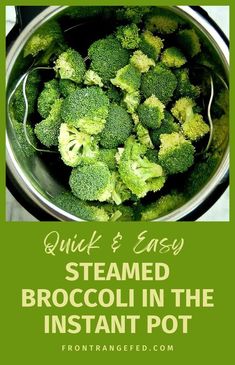 steamed broccoli in the instant pot with text overlay