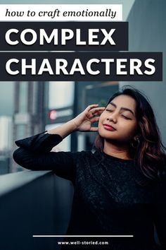 How to Craft Emotionally Complex Characters — Well-Storied. Complex Characters, Drill Instructor, Make A Character, Character Arc, Good Communication Skills, Writing Characters, How To Craft, Book Writing Tips, Writing Life