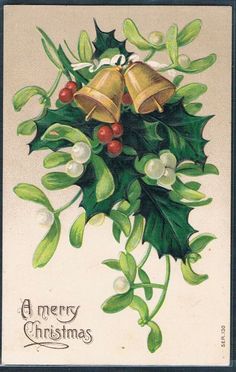 an old fashioned christmas card with bells and holly