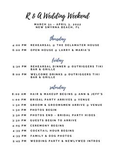 the wedding weekend schedule is shown in black and white