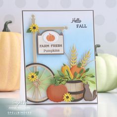 a card with pumpkins, sunflowers and a sign that says hello fall