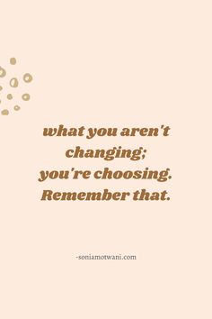 Change is inevitable and this piece will help you embrace change mindfully Change Your Paradigm Change Your Life, Major Life Changes Quotes, Make A Change Quote, Your Whole Life Can Change In A Year, Motivational Quotes To Change Your Life, You Are In Charge Of Your Life, Change Requires Change, Quotes About Making Change, Inspiring Quotes About Change