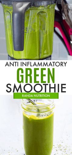 green smoothie in a blender with text overlay that reads anti - filamatory green smoothie