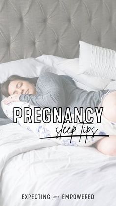 a pregnant woman laying in bed with the words pregancy sleep tips expecting and emo