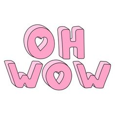 the word wow written in pink with a heart on it's center and bottom corner