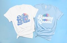 two t - shirts with the words dancing queens on them