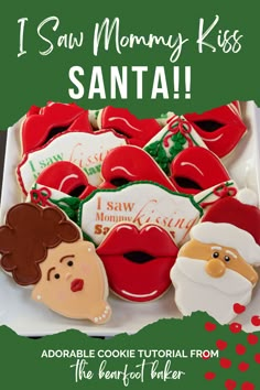 i saw mommy kiss santa cookies on the front and back cover for this christmas cookie recipe