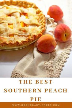 the best southern peach pie recipe