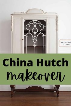 china hutch makeover with text overlay