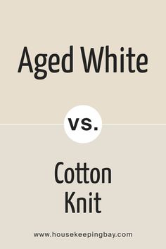 Aged White SW 9180 vs Behr Cotton Knit (PPU7-11) by Sherwin-Williams Behr Cotton Knit, Edgecomb Gray, Sherwin Williams White, Behr Paint Colors, Off White Paints, Behr Paint, Accent Walls In Living Room, Paint Colors Benjamin Moore, Benjamin Moore Paint