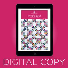 the digital copy for kate's quilt book is displayed on an ipad with pink background