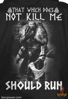 Viking Sayings, Skull Quote, Viking Quotes, Viking Life, Military Quotes, Warrior Quotes, Viking Warrior, Kendo, Badass Quotes