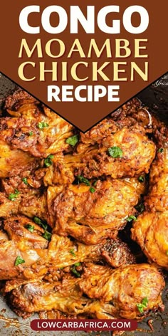 chicken recipe in a skillet with text overlay that reads, conco moambe chicken recipe