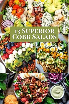 a collage of different types of salads with text overlay that reads, 13 super