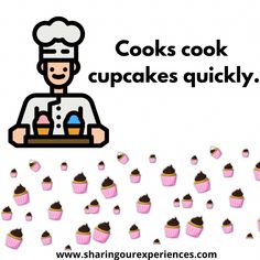 a chef holding a tray full of cupcakes with the capt reads cooks cook cupcakes quickly