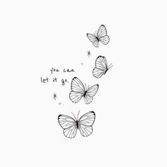 Butterfly Quotes Beautiful, Harry Styles Tattoos Lyrics, Harry Styles Inspired Tattoos Lyrics, Olivia Rodrigo Tattoo Ideas, Taylor Swift Song Quote Tattoos, You Can Let It Go Tattoo Harry Styles, Matilda Tattoo Harry Styles, Matilda Harry Styles Tattoo