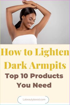 Discover the best products to help lighten dark armpits. These top 10 picks are perfect for anyone looking to improve their underarm skin tone and texture. Click to learn more! Armpit Lightening, Underarm Whitening Cream, Best Facial Cleanser, Dark Armpits, Beauty Boost, Dark Underarms, Cream For Dry Skin, Morning Skin Care Routine