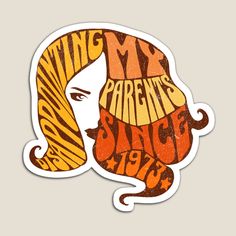 a sticker with an image of a woman's face and the words, my parents dance night