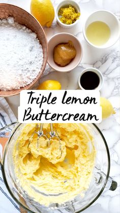 the ingredients to make triple lemon buttercream