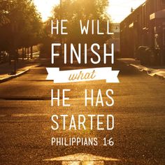 an empty street with the words he will finish what he has started philipps 16