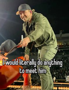 a man is doing something on top of an orange object with the words i would literally do anything to meet him