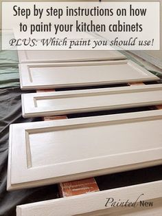 an image of kitchen cabinets painted white with text that reads step by step instructions on how to paint your kitchen cabinets