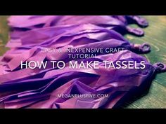 purple tissue paper with the words easy and expensive craft tutor how to make tassels