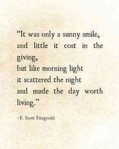 a quote from f scott fitzgerald on sunny smile and little it cost in the giving