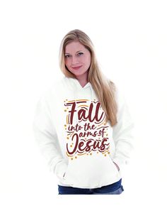 Christian Fall Into The Arms Of Jesus Hoodie Sweatshirt Women White Casual  Long Sleeve Fabric Geometric,Graphic,Letter,Slogan Pullovers Medium Stretch  Women Clothing, size features are:Bust: ,Length: ,Sleeve Length: Fall Text Print Hooded Hoodie, Fall Hooded Hoodie With Text Print, Hooded Text Print Hoodie For Fall, Hooded Text Print Sweatshirt For Fall, Fall Letter Print Hoodie Sweatshirt, Fall Cotton Hoodie With Text Print, Long Sleeve Hoodie With Lettering For Fall, Fall Hoodie With Lettering, Fall Hoodie With Text Print And Crew Neck