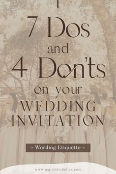 wedding party photo with the words 7 dos and 4 don'ts on your wedding invitation