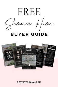 a flyer for a home buyer's guide with the text free summer home buyer guide